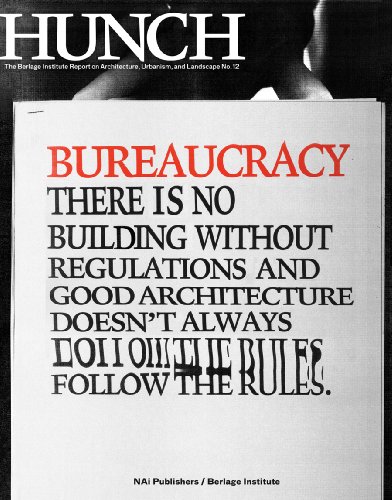 Stock image for Hunch 12: Bureaucracy: There is No Building Without Regulations and Good Architecture Doesn't Always Follow the Rules. for sale by Midtown Scholar Bookstore