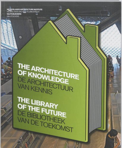 Stock image for The Architecture of Knowledge: The Library of the Future for sale by Book Dispensary