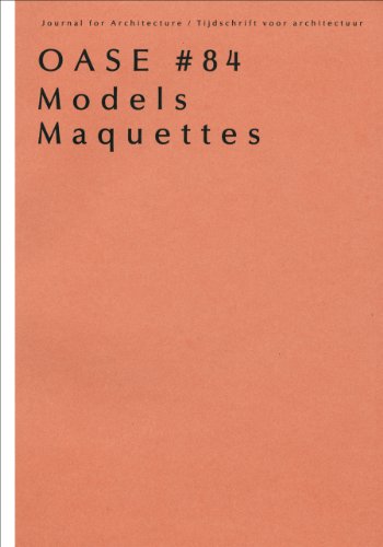 9789056628079: 84 Maquettes/Models (Oase tijdschrift voor architectuur, 84)