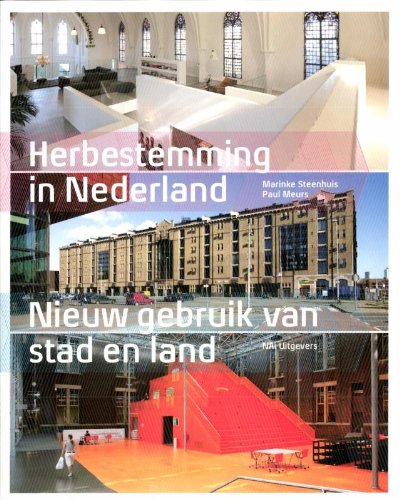 Beispielbild fr Herbestemming in Nederland / nieuw gebruik van stad en land zum Verkauf von Louis Tinner Bookshop