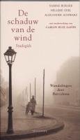 Beispielbild fr De schaduw van de wind, Stadsgids / druk 1: literaire reisgids zum Verkauf von medimops