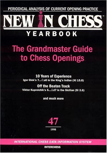 Stock image for New In Chess Yearbook 47 (1998): The Grandmaster Guide to Chess Openings for sale by Abacus Bookshop