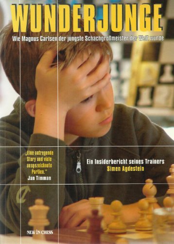 Stock image for Magnus Carlsen: Wonderchild / Wunderjunge (in German) for sale by WTP Books