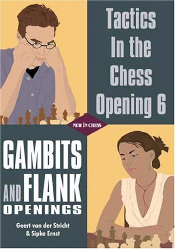 Stock image for Tactics in the Chess Opening 6: Gambits and Flank Openings for sale by Wonder Book