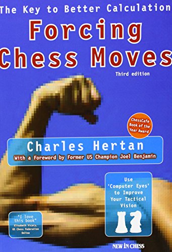 Stock image for Forcing Chess Moves: The Key to Better Calculation for sale by HPB-Ruby
