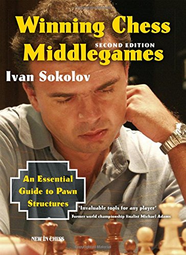 Beispielbild fr Winning Chess Middlegames: An Essential Guide to Pawn Structures zum Verkauf von WorldofBooks