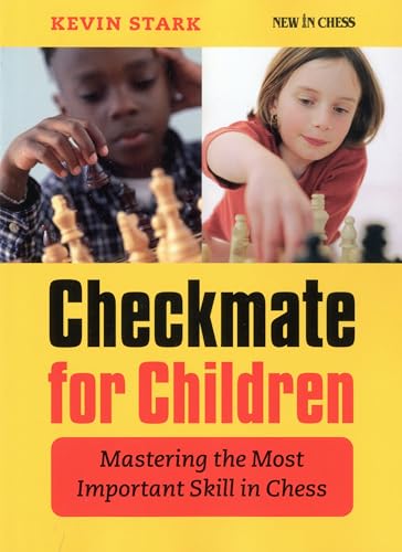 Stock image for Checkmate for Children: Mastering the Most Important Skill in Chess for sale by WorldofBooks