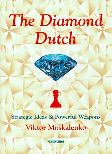 Stock image for The Diamond Dutch: Strategic Ideas & Powerful Weapons for sale by medimops