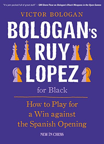 Play the Ruy Lopez : A Complete Repertoire in a Famous Opening