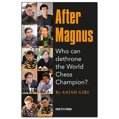 Beispielbild fr After Magnus: Who Can Dethrone the World Chess Champion? zum Verkauf von Wonder Book