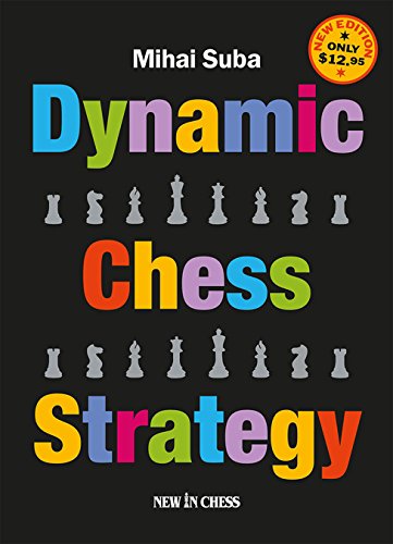 Stock image for Dynamic Chess Strategy New Edi for sale by SecondSale