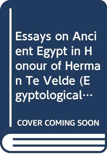 9789056930141: Essays on Ancient Egypt in Honour of Herman Te Velde (Egyptological Memoirs)