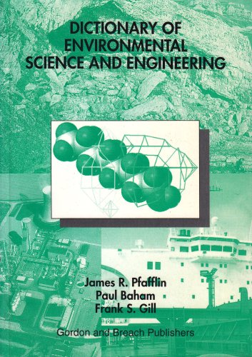 Imagen de archivo de The Dictionary of Environmental Science and Engineering (Routledge Dictionaries) a la venta por Phatpocket Limited