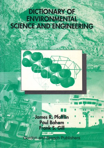 Stock image for The Dictionary of Environmental Science and Engineering (Routledge Dictionaries) for sale by Phatpocket Limited
