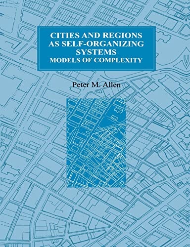 Stock image for Cities and Regions as Self-Organizing Systems: Models of Complexity for sale by Revaluation Books