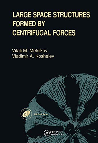 Stock image for Large Space Structures Formed by Centrifugal Forces for sale by Revaluation Books