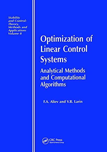 Imagen de archivo de Optimization of Linear Control Systems: Analytical Methods and Computational Algorithms. a la venta por Antiquariat Bernhardt