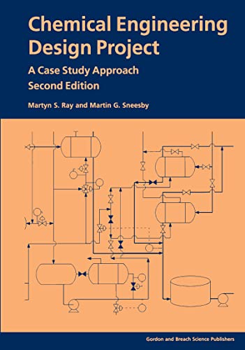 9789056991371: Chemical Engineering Design Project (Second Edition): A Case Study Approach