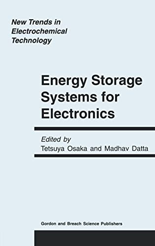 Stock image for Energy Storage Systems in Electronics (New Trends in Electrochemical Technology) for sale by Books Unplugged