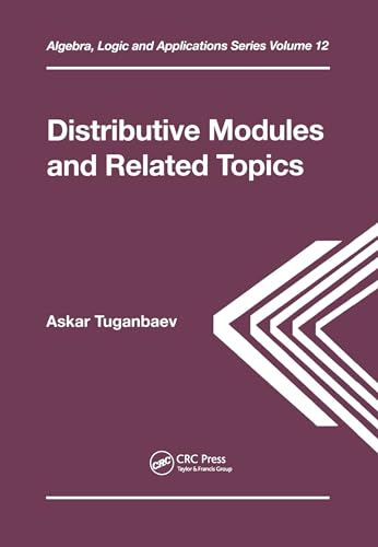 Stock image for Distributive Modules and Related Topics (Algebra, Logic and Applications, 12) for sale by Zubal-Books, Since 1961