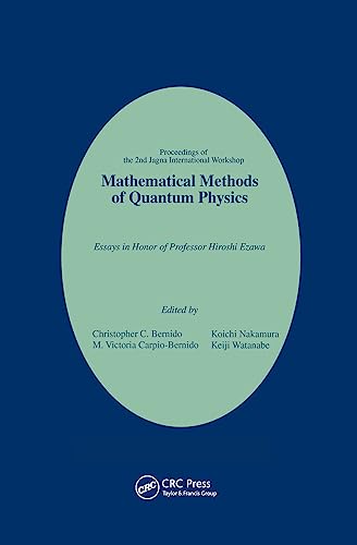 Stock image for Mathematical Methods of Quantum Physics : 2nd Jagna International Workshop - Essays in Honor of Professor Hiroshi Ezawa for sale by JuddSt.Pancras