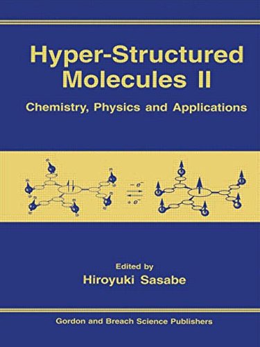 9789056992156: Hyper-Structured Molecules II: Chemistry, Physics and Applications