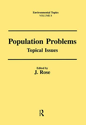 Stock image for Population Problems: Topical Issues (ENVIRONMENTAL TOPICS) for sale by BookHolders