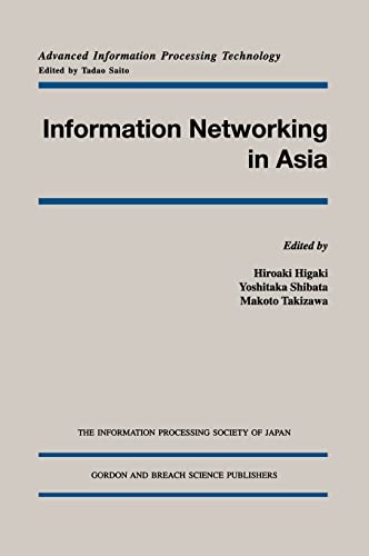 Beispielbild fr Information Networking in Asia (Advanced Information Processing Technology) zum Verkauf von Zubal-Books, Since 1961