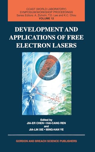 Imagen de archivo de Development and Applications of Free Electron Lasers (China Center of Advanced Science and Technology Series) a la venta por Phatpocket Limited