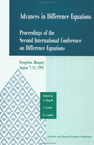 Imagen de archivo de Advances in Difference Equations Proceedings of the Second International Conference on Difference Equations a la venta por Jackson Street Booksellers