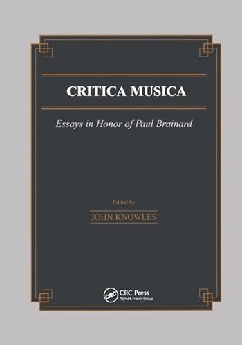 9789056995225: Critica Musica: Essays in Honour of Paul Brainard: 18 (Musicology)