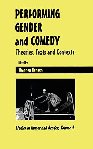 Stock image for Performing Gender and Comedy (Studies in Humor and Gender) for sale by Lucky's Textbooks