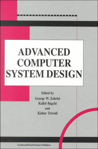 9789056996345: Advanced Computer System Design