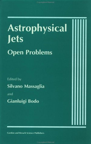 Stock image for Astrophysical jets: open problems for sale by Cotswold Internet Books