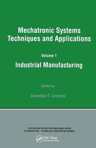 Imagen de archivo de Mechatronic Systems Techniques and Applications a la venta por BookHolders