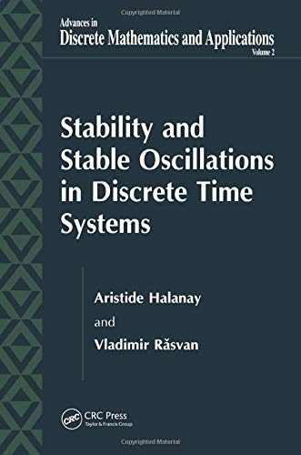 Stock image for Stability and Stable Oscillations in Discrete Time Systems for sale by Blackwell's