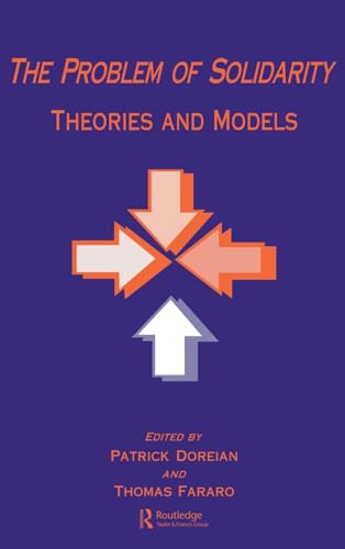 Stock image for The Problem of Solidarity: Theories and Models for sale by ThriftBooks-Dallas