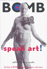 9789057013416: Speak Art!: Best of "Bomb" Magazine's Interviews with Artists