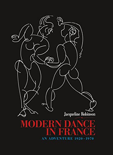 9789057020155: Modern Dance in France: An Adventure 1920-1970