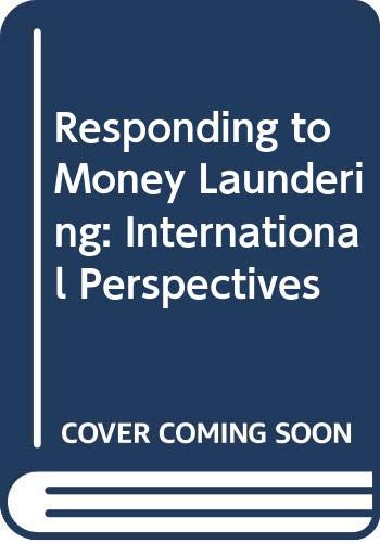 Imagen de archivo de Responding to Money Laundering: International Perspectives a la venta por ThriftBooks-Atlanta