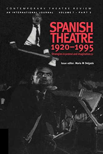 Stock image for Spanish Theatre 1920-1995 : Strategies in Protest and Imagination (1) for sale by Blackwell's