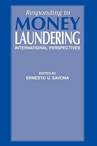 Imagen de archivo de Responding to Money Laundering: International Perspectives a la venta por Books From California