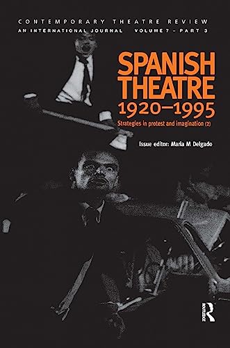 Stock image for Spanish Theatre, 1920-1995: Strategies in Protest & Imagination 2 for sale by Revaluation Books