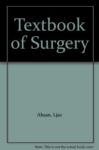 Textbook of Surgery - I. Ahsan