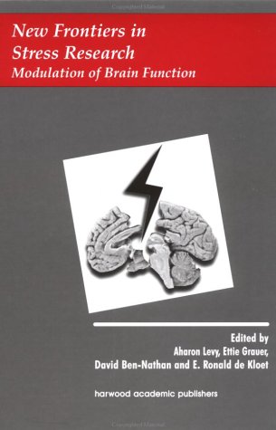 9789057022661: New Frontiers In Stress Research: Modulation of Brain Function