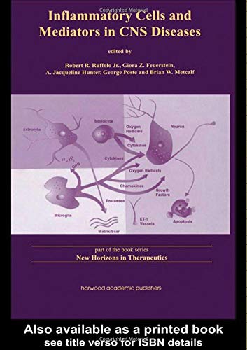 Stock image for INFLAMMATORY CELLS AND MEDIATORS IN CNS DISEASES (NEW HORIZONS IN THERAPEUTICS) for sale by Basi6 International