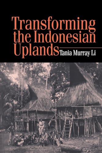 Imagen de archivo de Transforming The Indonesian Uplands: Marginality, Power And Production a la venta por Revaluation Books