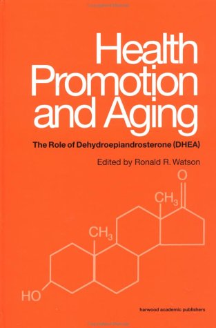 Beispielbild fr Health Promotion and Aging: The Role of Dehydroepiandrosterone (DHEA) zum Verkauf von BookHolders