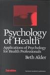 Beispielbild fr Psychology of Health: Applications of Psychology for Health Professionals zum Verkauf von Anybook.com