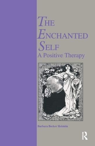 9789057025037: Enchanted Self (New Directions in Therapeutic Intervention)